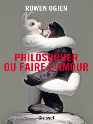 cover image of Philosopher ou faire l'amour